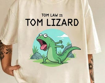 Vintage Tom Law is Tom Lizard Shirt, Funny Lizard Meme Wash Tee, Disney Hoppers Tee, Tom Lizard Wash Shirt, Funny Disney Trip Outfit