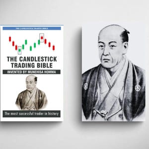 Candlestick Trading Bible by Munehisa Homma: Technical Analysis Guide for Beginner Traders & Market Strategies