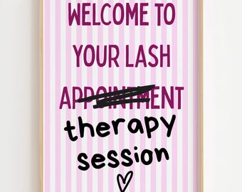 Customisable Funny Lash Tech Therapy Session DIGITAL DOWNLOAD Print: Lash Technician Beauty Salon Decor
