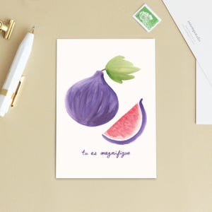 Carte postale « Tu es magni-figue » Jeu de mots - Illustration fruit figue - Message en français - Petite affiche, décoration cuisine
