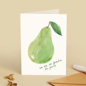 Carte de vœux « On va se fendre la poire » Humour, amitié, fun, bonne humeur, jeu de mots - Illustration poire fruit - Message en français