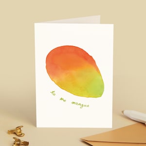 Carte de vœux « Tu me mangue » Petite attention, amour, romantique, tendresse, humour - Illustration mangue fruit - Message en français
