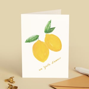 Carte de vœux « Un zeste d'amour » Petite attention, amour, je t'aime, petit mot, cadeau - Illustration citron fruit - Message en français