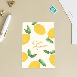 Carte postale « Te laisse pas presser » Jeu de mots, positivité - Fruit citrons - Message en français - Petite affiche, décoration cuisine