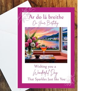 Cartão de aniversário para mulheres irlandesas - Cartão grande A5 em irlandês e inglês com a frase em irlandês "Ar do La Breithe" no seu aniversário.
