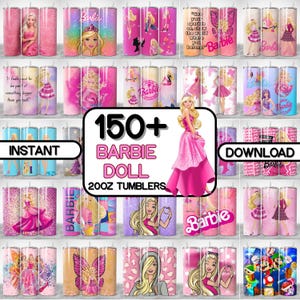 May include: A collection of 20oz tumblers featuring Barbie designs. The tumblers showcase various Barbie illustrations, quotes, and patterns in shades of pink, purple, and blue. The image includes text that reads "150+ Barbie Doll 20oz Tumblers" and "Instant Download".