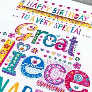 May include: A colorful birthday card with the words "HAPPY BIRTHDAY TO A VERY SPECIAL GREAT NIECE." The card features a variety of decorative elements, including flowers, hearts, and stars, in a vibrant palette of colors.