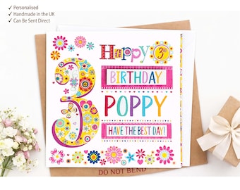 May include: A vibrant birthday card for a third birthday, featuring the name "Poppy". The card includes floral patterns and the text "Happy Birthday". Handmade in the UK.