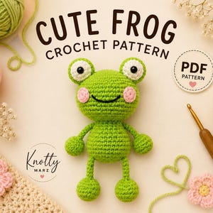 May include: A crocheted green frog with pink cheeks and white and black eyes. The words "CUTE FROG CROCHET PATTERN" are above the frog. A PDF pattern is available. Yarn and crochet hook are also visible.