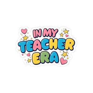 Stickers colorés Kiss-Cut de l'ère des enseignants - décoration motivante pour la classe, cadeau de rentrée scolaire, décoration pour ordinateur portable, appréciation de l'enseignant, amusant et