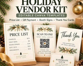 May include: A holiday vendor kit featuring editable Canva templates including a price list, scan to pay sign, thank you card, and handmade gifts sign. The designs feature cream backgrounds, dark green text, and gold pine branch illustrations.