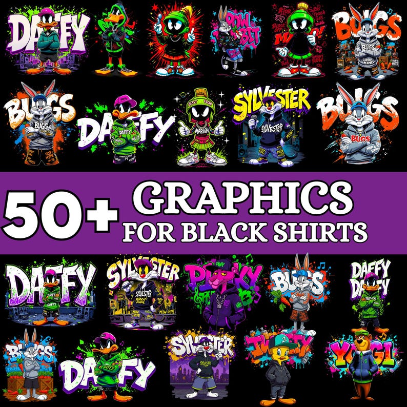 May include: A collection of cartoon character graphics, including Daffy Duck, Bugs Bunny, and Sylvester, with graffiti-style backgrounds. The text "50+ GRAPHICS FOR BLACK SHIRTS" is displayed in a purple banner.