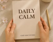 Daily Calm - Dein 30-Tage-Journal für Achtsamkeit & Klarheit