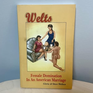 Welts: Female Domination In An American Marriage - Paperback - 1995
