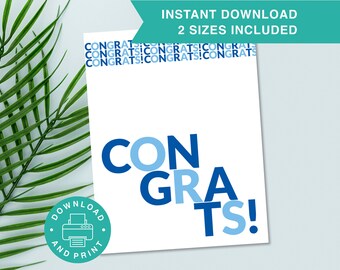 Printable Congratulations Card, Bold Congrats, Graduation Card, 2 Sizes, 5x7 Greeting Card, A2, Print at Home, Digital Download C001