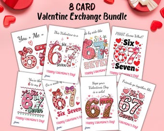6 7 Kids Valentine Cards, Classroom Exchange Cards, Six Seven Class Valentines, Valentine's Day Cards for Girls, Printable School Valentines
