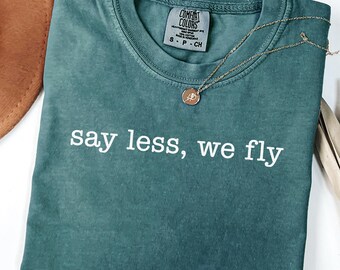 Say Less We Fly Shirt Philly Football Tee Birds Fan Shirt Comfort Colors 1717 Shirt Philadelphia Football Gift Minimalist Philly Apparel