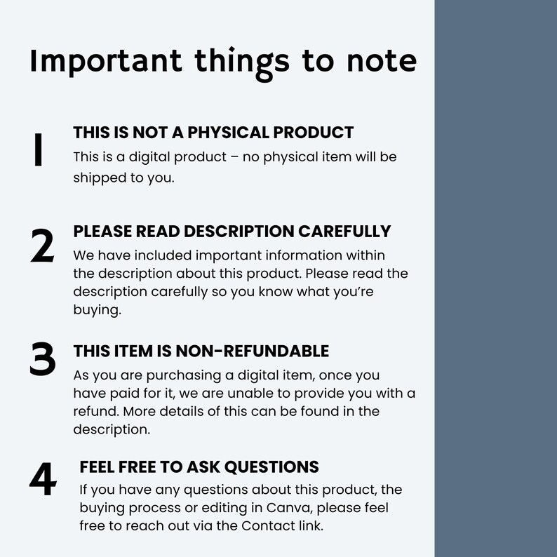 May include: A white background with black text outlining important things to note when purchasing a digital product. The text includes: This is not a physical product, Please read description carefully, This item is non-refundable, and Feel free to ask questions.