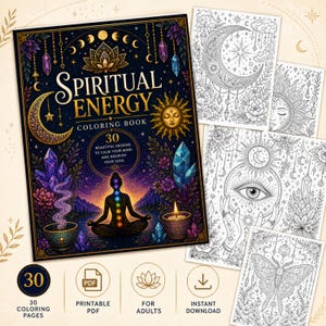 Könnte beinhalten: Ein Malbuch namens "Spiritual Energy" mit 30 Seiten. Das Cover zeigt eine meditierende Figur, Kristalle, eine Sonne und einen Mond. Zusätzliche Seiten zeigen komplizierte Strichzeichnungen. Das Buch soll den Geist beruhigen.