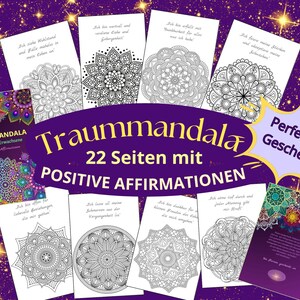 May include: A collection of coloring pages and a book with the title "Traummandala" and the text "22 Seiten mit POSITIVE AFFIRMATIONEN" on a purple background with starbursts. The pages feature mandala designs and affirmations.