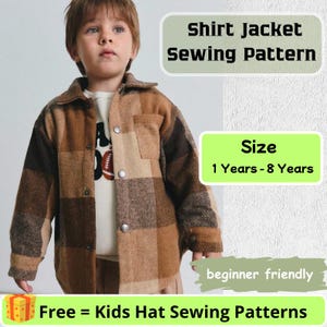 May include: A child wearing a brown and tan plaid shirt jacket. The image includes text that reads "Shirt Jacket Sewing Pattern", "Size 1 Years - 8 Years", and "beginner friendly". The image also states "Free = Kids Hat Sewing Patterns".
