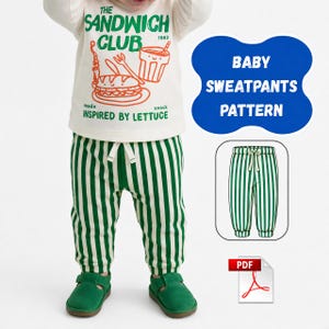 May include: A digital sewing pattern for baby sweatpants, featuring a PDF icon and a graphic of green and white striped pants. The image includes text that reads THE SANDWICH CLUB 1982, MADE SNACK INSPIRED BY LETTUCE, and BABY SWEATPANTS PATTERN.