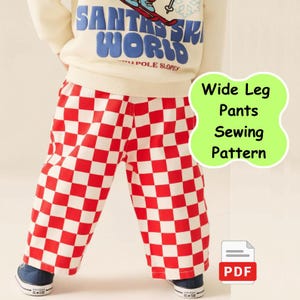 May include: Wide leg trousers featuring a red and white chequered pattern. The trousers are paired with a cream-coloured sweatshirt with the text SANTA'S SKI WORLD NORTH POLE SLOPES. A green graphic overlay reads Wide Leg Pants Sewing Pattern.