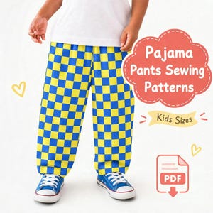 May include: Pants with a blue and yellow checkered pattern worn with a white t-shirt and blue sneakers. A red cloud-shaped graphic contains the text Pajama Pants Sewing Patterns and Kids Sizes. A white PDF icon is visible in the lower corner.
