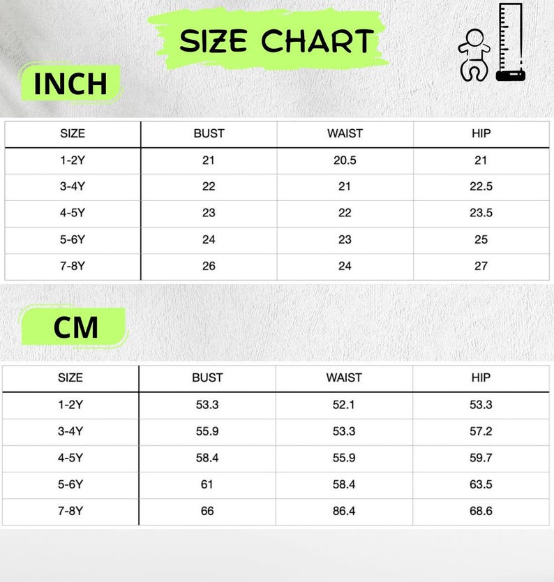 May include: A size chart for children's clothing, displaying measurements in inches and centimeters. The chart includes bust, waist, and hip measurements for sizes ranging from 1-2 years to 7-8 years.