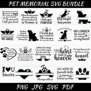 Könnte beinhalten: Eine Sammlung von Pet Memorial SVG-Designs mit Sätzen wie "Mein Engel hat Pfoten" und "Ich liebe dich für immer". Die Designs beinhalten Pfotenabdrücke, Herzen und Engelsflügel, geeignet für Gedenkgeschenke.