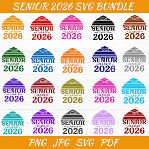 Senior 2026 Svg Bundle - Class of 2026 Svg - Senior Svg Bundle - Graduation Svg - High School Senior Cut Files - Senior Class Svg