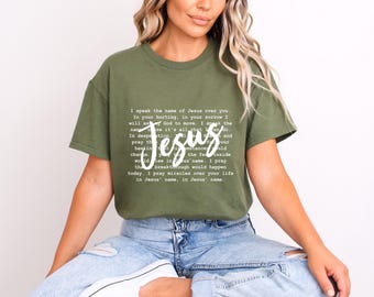 I Speak The Name Of Jesus Shirt, Jesus Shirt, Religious Shirt, Religious Gift, Christian Shirt, Jesus Sweatshirt, Bible Verse Shirt