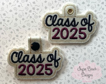 ITH Class of 2025 Key Fob Design Machine Embroidery * Bonus SVG Cut files included!