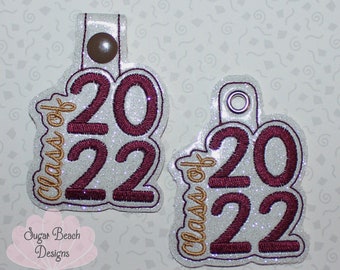 ITH Class of 2022 Key Fob Design Machine Embroidery * Bonus SVG Cut files included!