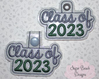 ITH Class of 2023 Key Fob Design Machine Embroidery * Bonus SVG Cut files included!