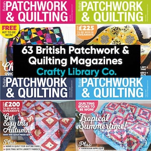63 British Patchwork & Quilting Magazine Issues | Digital PDFs