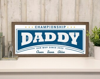 Championship Daddy Personalized Christmas Sign, Includes Kids Names, Unique Gift For Dad, Daddy Farmhouse Sign, Gift For Him, Office