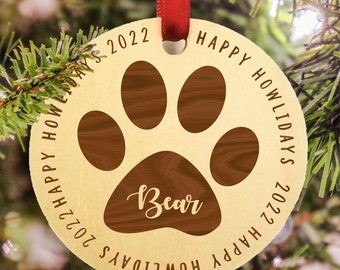 Pet Christmas Ornament - Personalized Wooden Christmas Ornament - 2022 - Christmas Ornament - Happy Howlidays - Christmas for Pets - Rustic