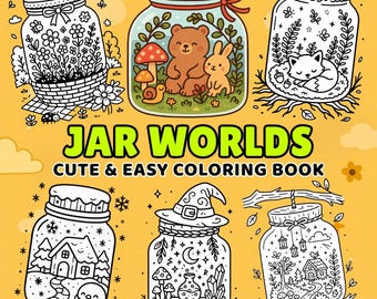 Jar Coloring Book – 30 Bold and Easy Kawaii Pages for Adults and Kids – Cozy, Relaxing, Forest, Aesthetic Printable PDF