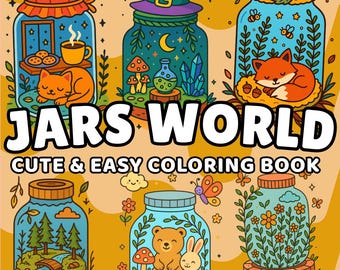 Op de afbeelding: Een kleurrijke illustratie voor een kleurboek getiteld "Jars World". De omslag toont zes potten met fantasierijke scènes binnenin, waaronder een kat, een vos, een beer en een konijn. De tekst "Cute & Easy Coloring Book" is ook te zien.