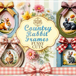Country Rabbit Frames Fussy Cuts, Junk Journal, Ephemera Pack, Printable, Digital Download, Scrapbook, Stickers, Bunny, Cottage