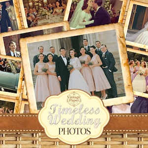 May include: A collage of vintage wedding photos, featuring couples, bridal parties, and wedding scenes. The photos are arranged on a textured background with the text "Timeless Wedding PHOTOS". The images showcase classic wedding attire and settings.