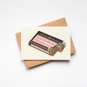 Chocolate Valentine's Day Card - I Love You More Than Chocolate