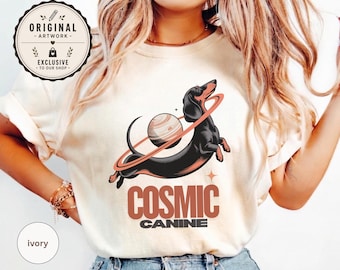 Cosmic Canine Dachshund Shirt | Space Dog Lover Gift | Funny Galaxy Pet Apparel