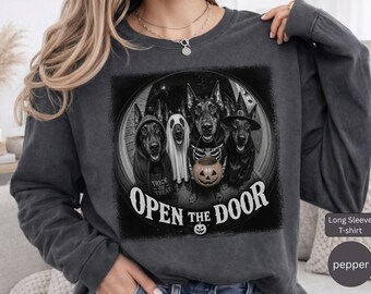 Doberman Halloween Long Sleeve T-Shirt or Sweatshirt, Open the Door Trick or Treat Dogs, Spooky Dog Lover Gift