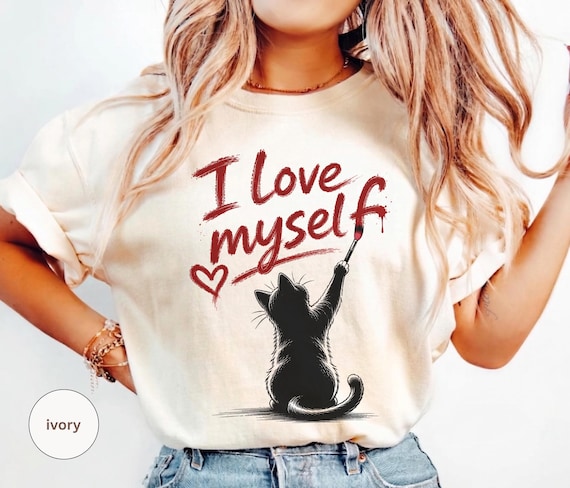 I Love Myself Cat Shirt | Funny Black Cat Tee | Self Love Gift | Cat Mom Shirt | Sarcastic Cat Tee | Unisex Graphic Tee