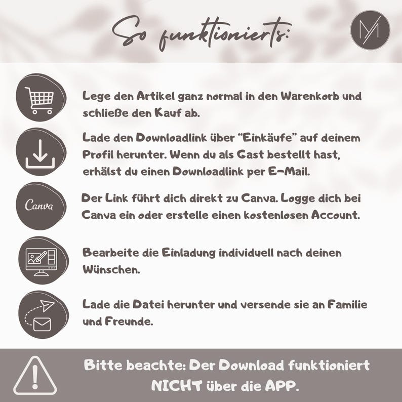 May include: A graphic with German instructions on downloading a file. The steps include adding an item to a cart, downloading a link, using Canva, editing the invitation, and sending it to family and friends. The text also warns that the download does not work via the app.