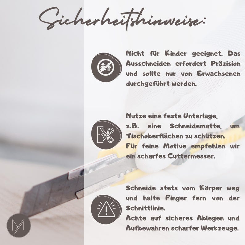 May include: Image with text in German, titled "Sicherheitshinweise:" (Safety Instructions). It includes warnings about cutting, such as not for children, using a cutting mat, and keeping fingers away from the cutting line. A utility knife is visible.