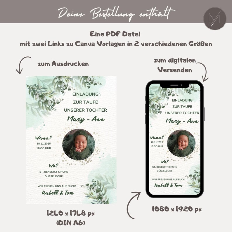 May include: Digital invitation template for a baptism, featuring a baby's photo and event details. The design includes floral accents and text in German. The invitation is available in two sizes: 1240 x 1748 px (DIN A6) and 1080 x 1920 px.