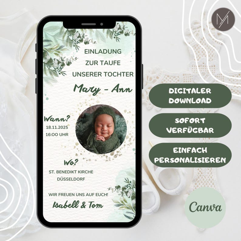 May include: A digital invitation on a smartphone screen for a baby's baptism, featuring text in German, a photo of the baby, and floral accents. The invitation includes the baby's name, event details, and the parents' names.